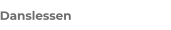 Danslessen